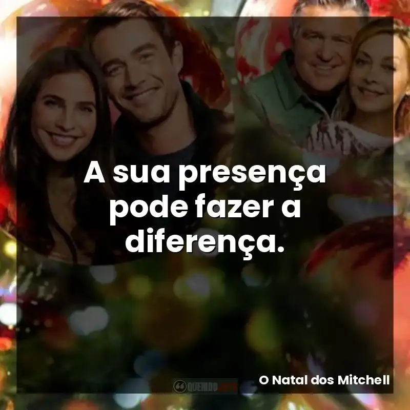 A sua presença pode fazer a diferença.