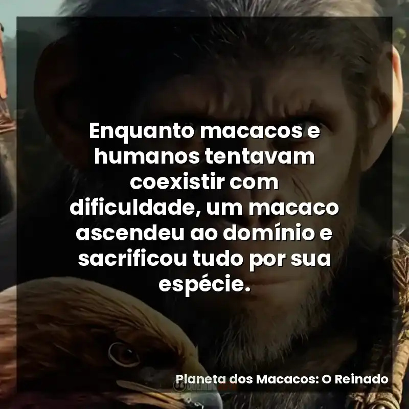 Enquanto macacos e humanos tentavam coexistir com dificuldade, um macaco ascendeu ao domínio e sacrificou tudo por sua espécie.