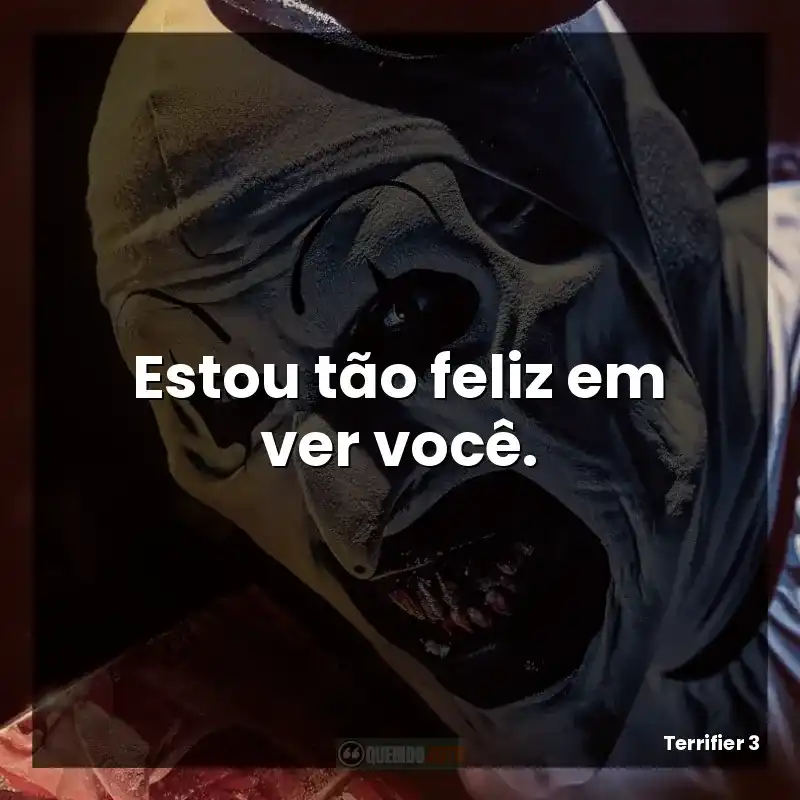 Estou tão feliz em ver você.