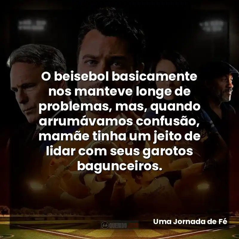O beisebol basicamente nos manteve longe de problemas, mas, quando arrumávamos confusão, mamãe tinha um jeito de lidar com seus garotos bagunceiros.