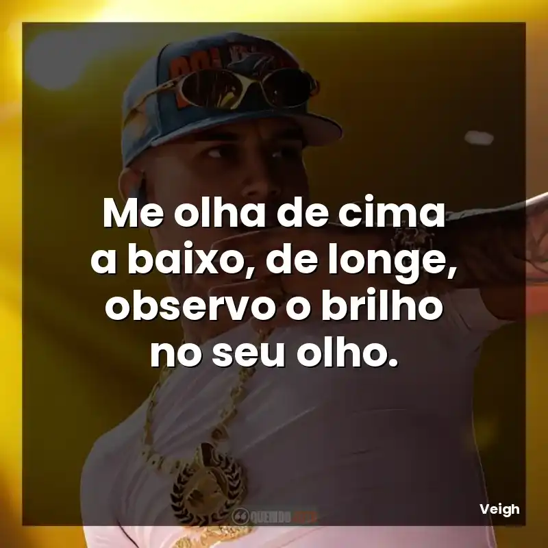 Me olha de cima a baixo, de longe, observo o brilho no seu olho.