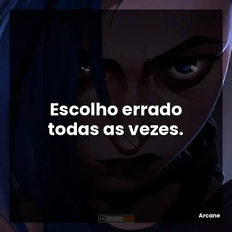 Escolho errado todas as vezes.