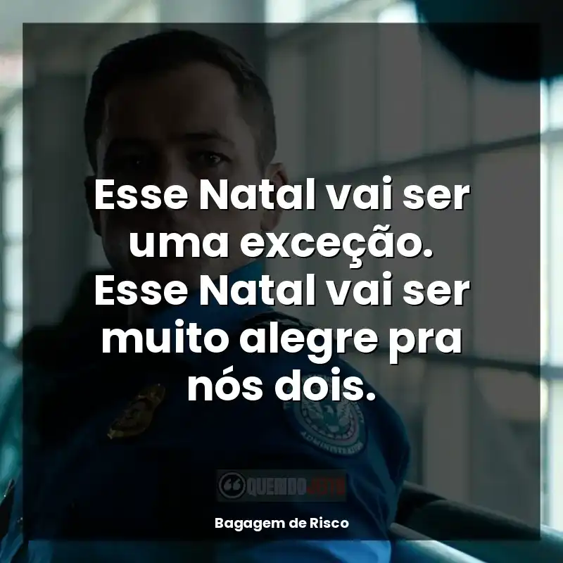 Esse Natal vai ser uma exceção. Esse Natal vai ser muito alegre pra nós dois.