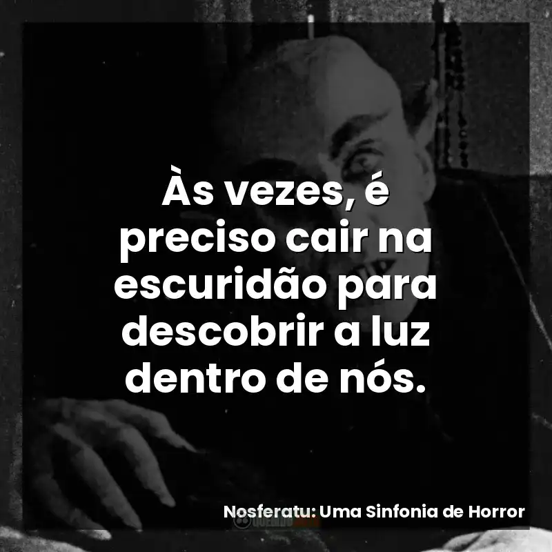 Às vezes, é preciso cair na escuridão para descobrir a luz dentro de nós.