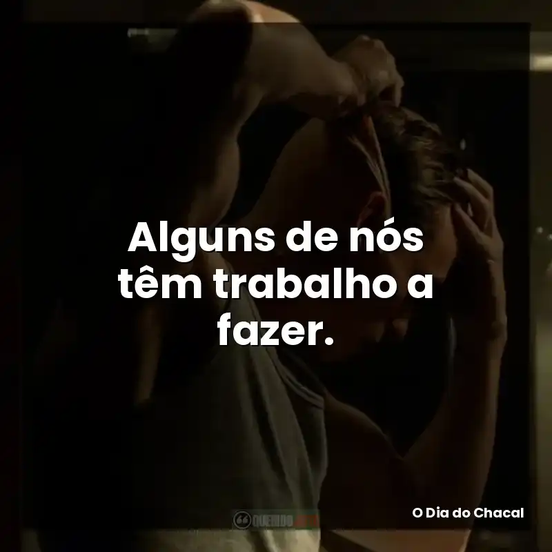 Alguns de nós têm trabalho a fazer.