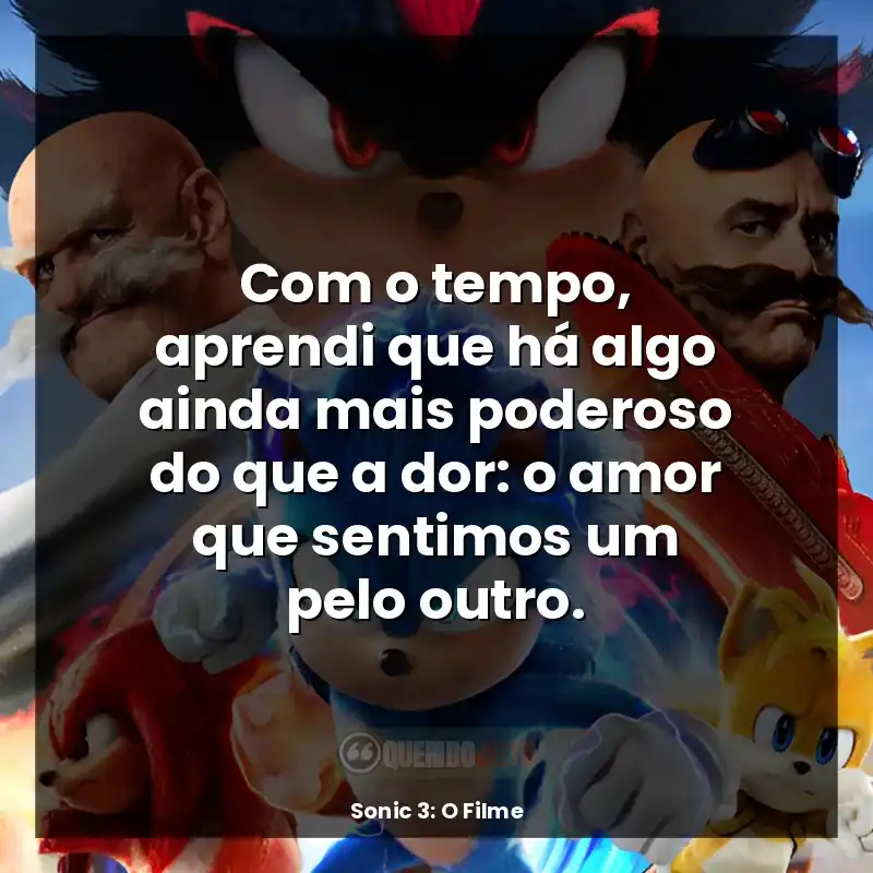 Com o tempo, aprendi que há algo ainda mais poderoso do que a dor: o amor que sentimos um pelo outro.
