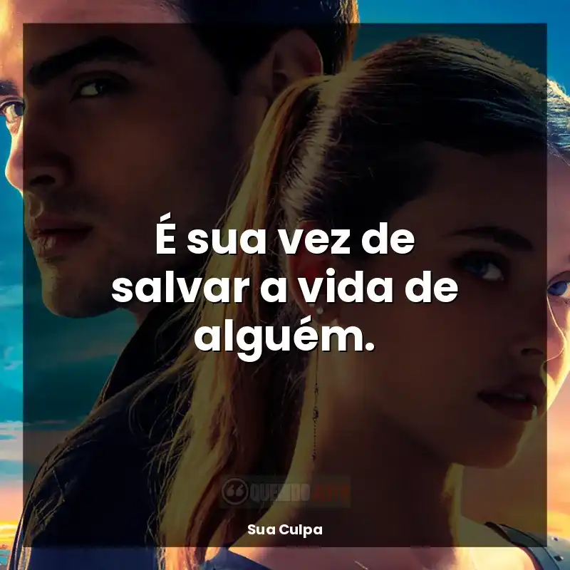 É sua vez de salvar a vida de alguém.