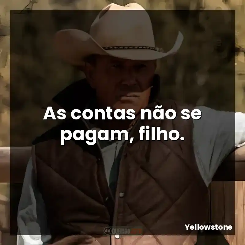 As contas não se pagam, filho.