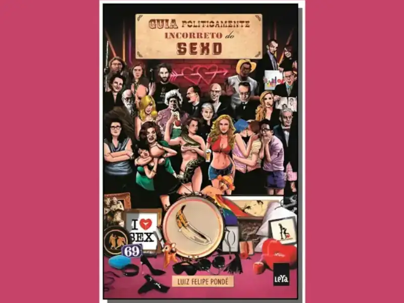 Poster do livro Guia Politicamente Incorreto do Sexo com frases marcantes e mensagens inspiradoras