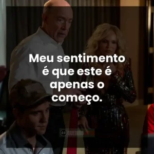 Meu sentimento é que este é apenas o começo.