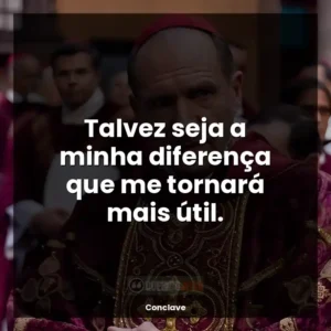 Talvez seja a minha diferença que me tornará mais útil.