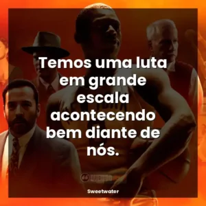 Temos uma luta em grande escala acontecendo bem diante de nós.