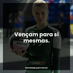 Vençam para si mesmas.