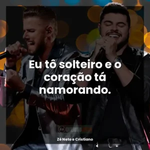 Eu tô solteiro e o coração tá namorando.