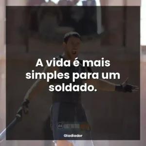 A vida é mais simples para um soldado.