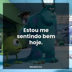 Estou me sentindo bem hoje.