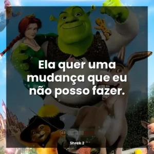 Ela quer uma mudança que eu não posso fazer.