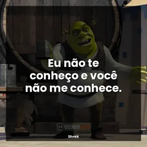Eu não te conheço e você não me conhece.