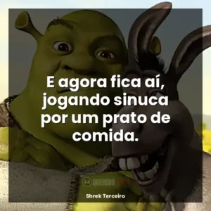 E agora fica aí, jogando sinuca por um prato de comida.