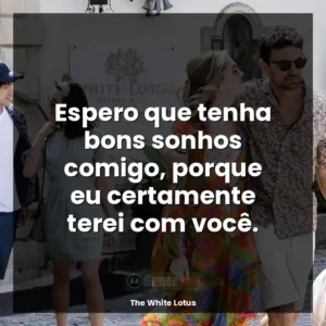 Espero que tenha bons sonhos comigo, porque eu certamente terei com você.