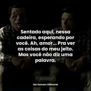 Sentado aqui, nessa cadeira, esperando por você. Ah, amor… Pra ver as coisas do meu jeito. Mas você não diz uma palavra.