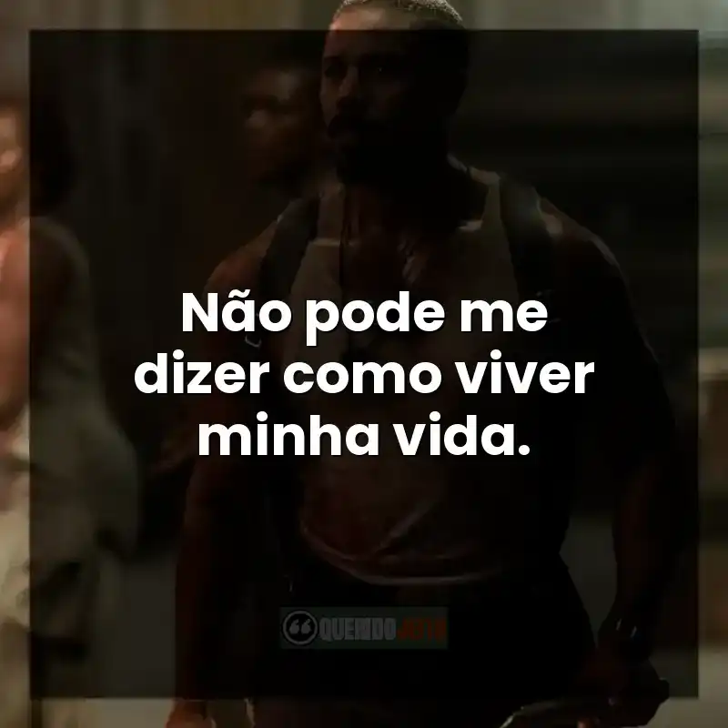 Frases do filme Pecadores sobre escolhas e liberdade