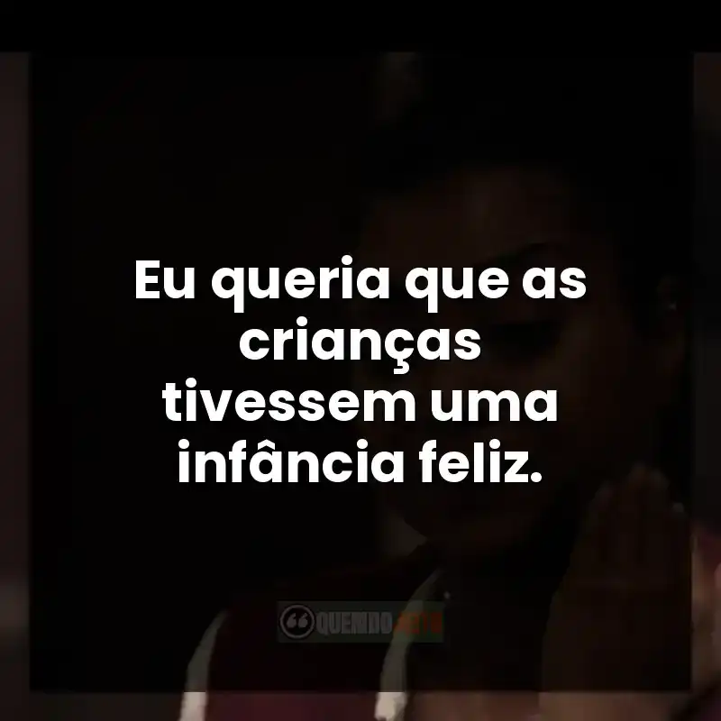 Frases do filme Até a Última Gota sobre infância e maternidade