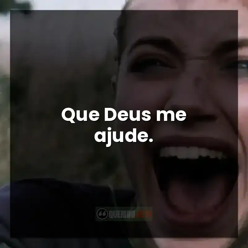 Frases do filme Extermínio 2: Que Deus me ajude.
