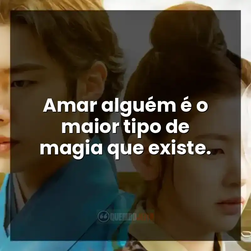 Amar alguém é o maior tipo de magia que existe.