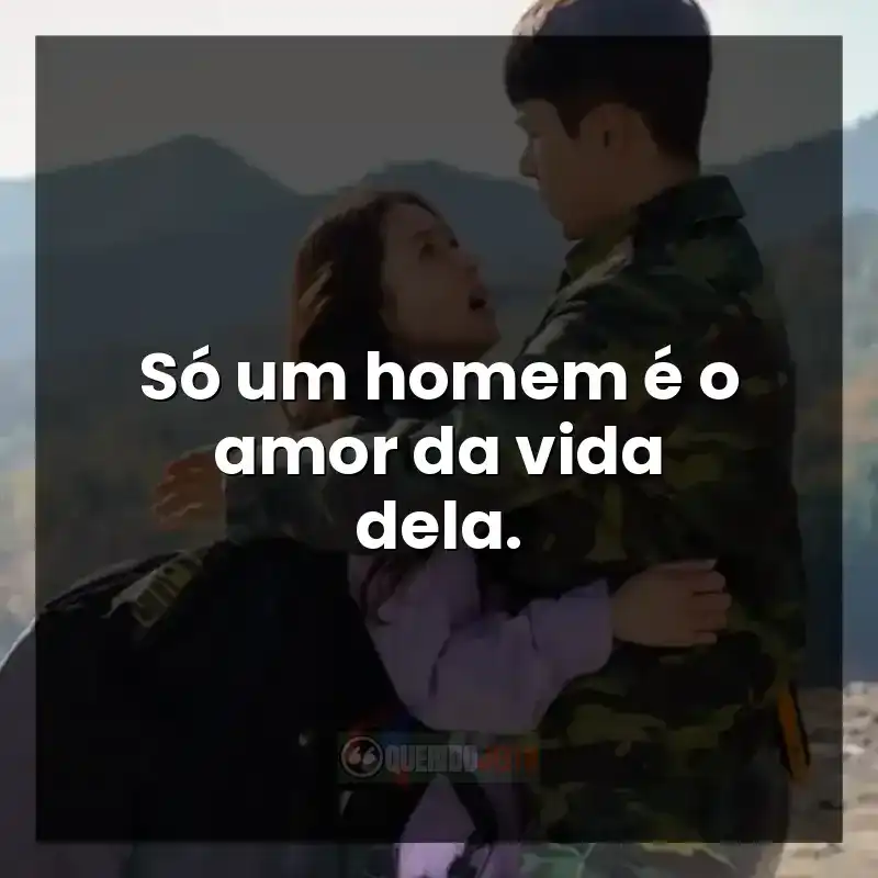 Só um homem é o amor da vida dela.