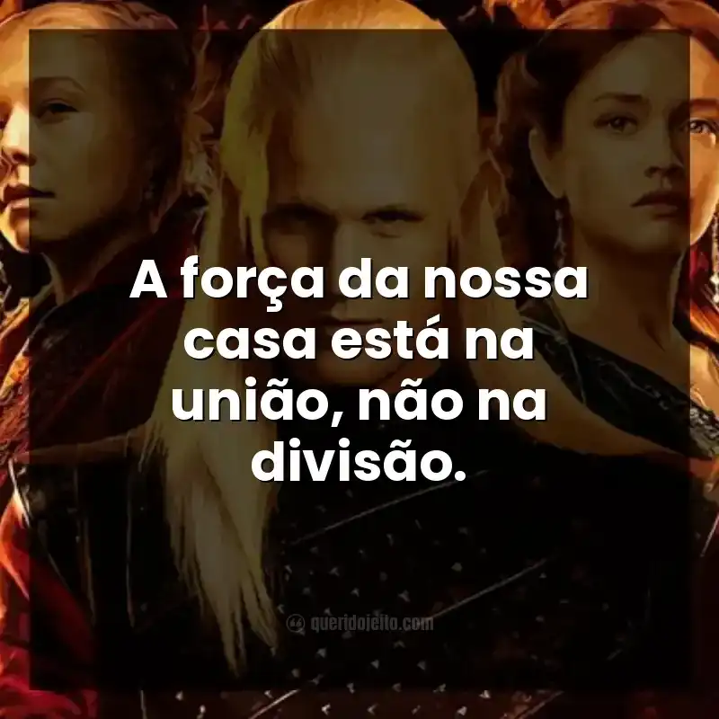 A força da nossa casa está na união, não na divisão.
