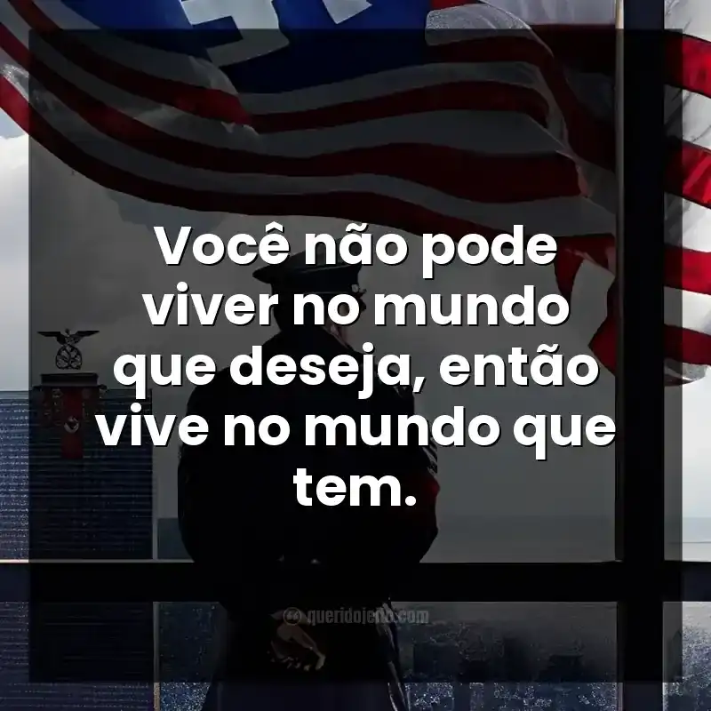 Frases da série O Homem do Castelo Alto. Você não pode viver no mundo que deseja, então vive no mundo que tem.