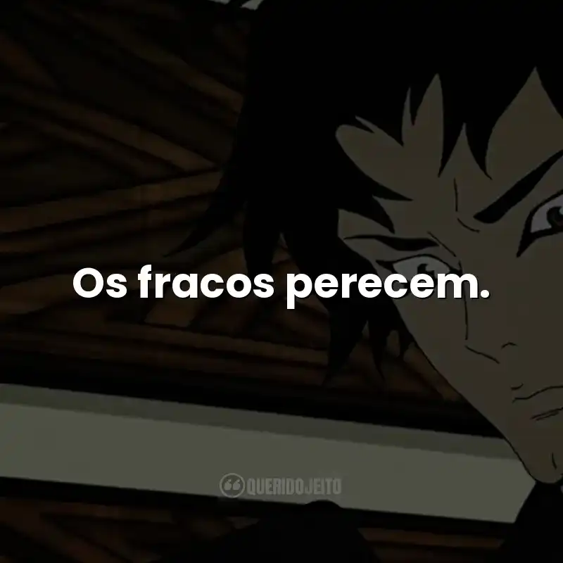 Os fracos perecem. Frases da série Devilman Crybaby