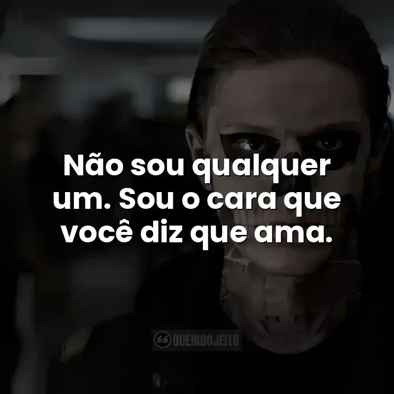 Não sou qualquer um. Sou o cara que você diz que ama.