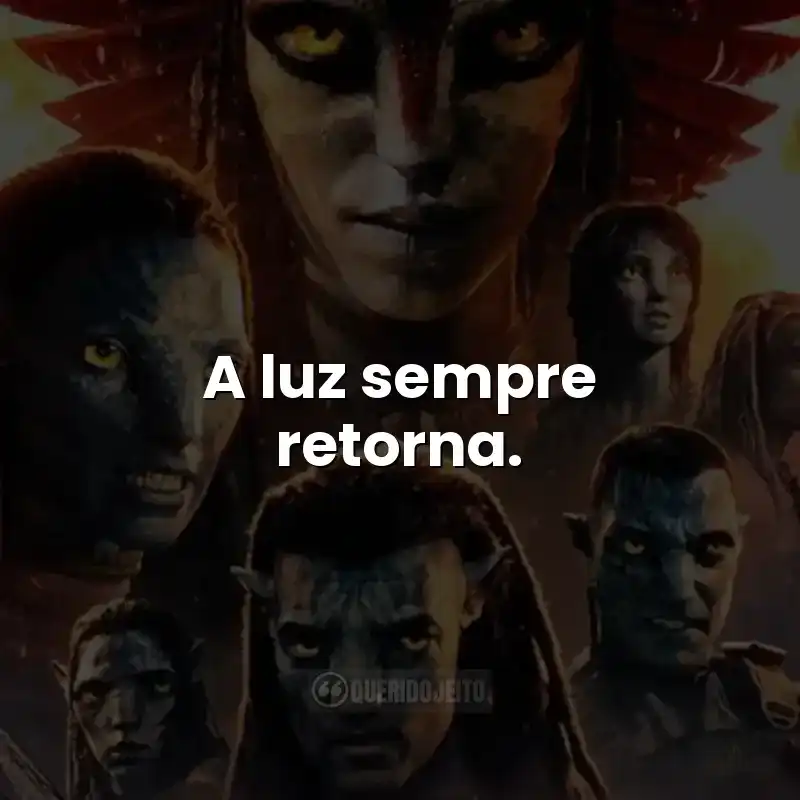 A luz sempre retorna.