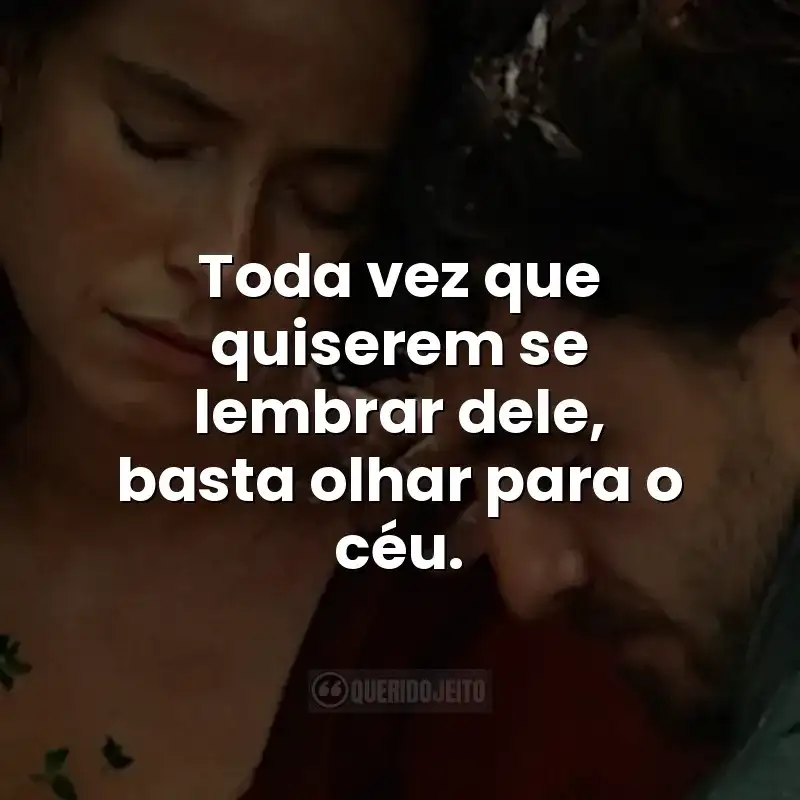 Toda vez que quiserem se lembrar dele, basta olhar para o céu. Frases do filme Hamnet: A Vida Antes de Hamlet