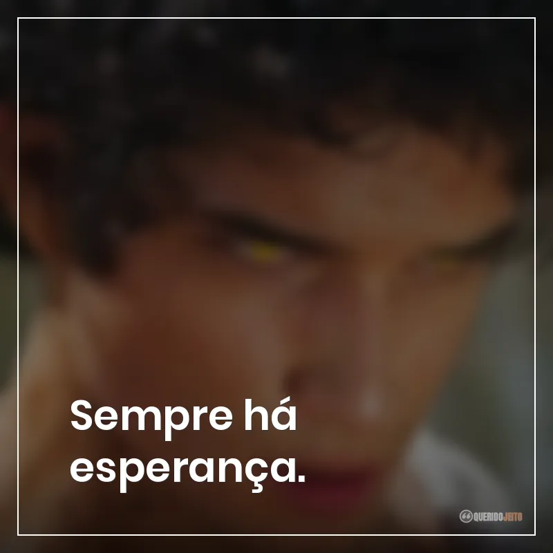 Frases da série Teen Wolf: Sempre há esperança.