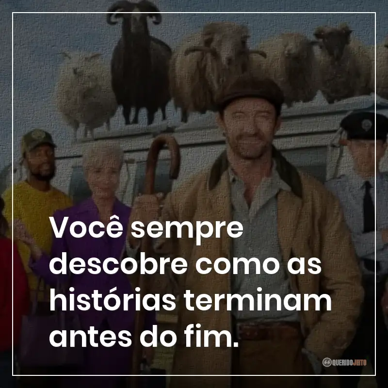 Você sempre descobre como as histórias terminam antes do fim.
Frases do filme As Ovelhas Detetives sobre como as histórias terminam