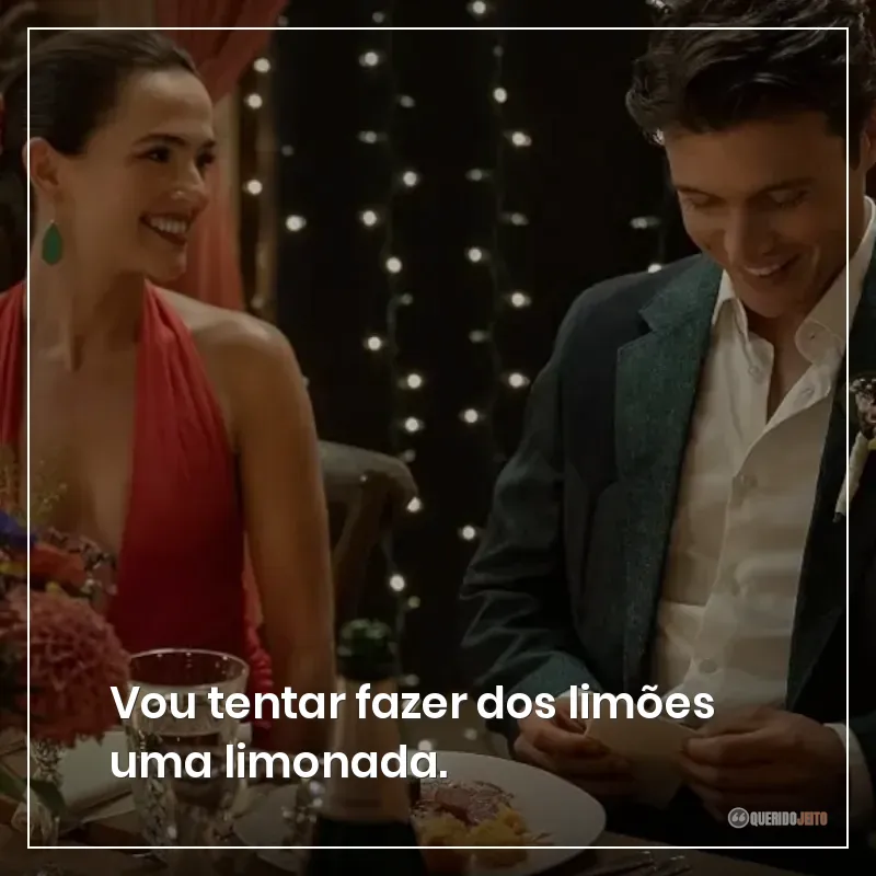 Vou tentar fazer dos limões uma limonada.
Frases do filme Mensagens para Isabelle sobre limões e limonadas