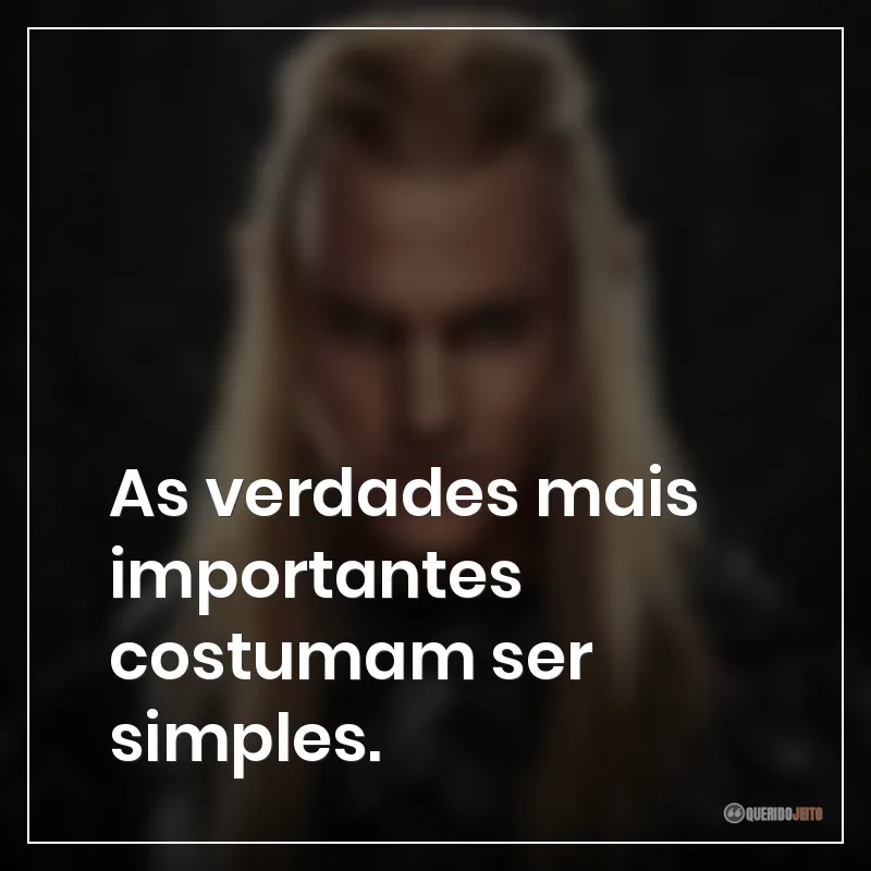 As verdades mais importantes costumam ser simples.