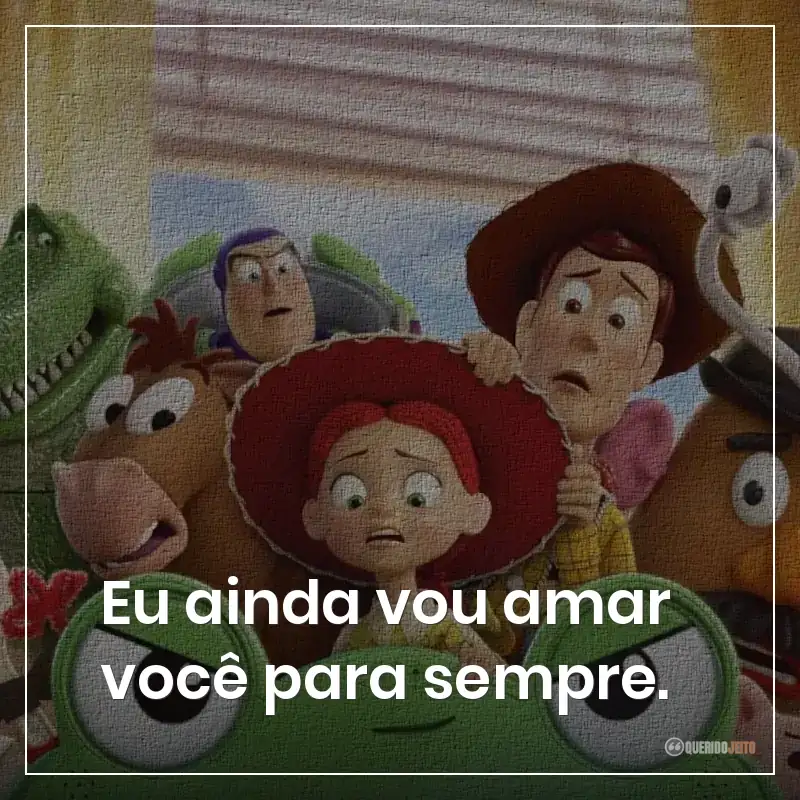 Eu ainda vou amar você para sempre.